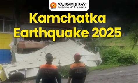 Russia’s Kamchatka Hit by 8.8 Earthquake: Causes, Ring of Fire Role ...