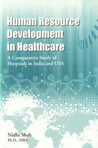 Buy Human Resource Development in Healthcare: A Comparative Study of ...