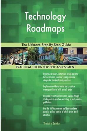 Buy Technology Roadmaps The Ultimate Step-By-Step Guide Book Online at ...