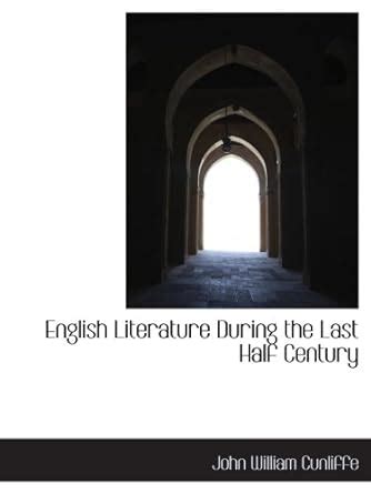 English Literature During the Last Half Century : Amazon.in: Books