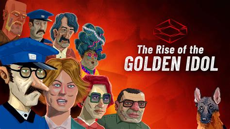 The Rise of the Golden Idol Review - The Curse Continues in a Modern Age