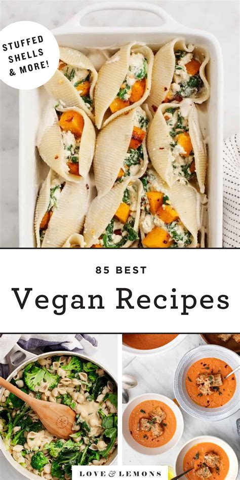 85 Best Vegan Recipes - Love and Lemons