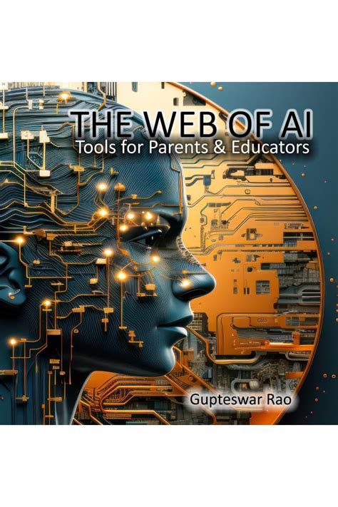 Buy The WEB of AI : Tools for Parents and Educators Book Online at Low ...