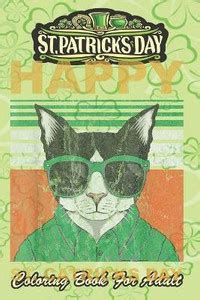 St Patricks Day Coloring Book For Adult: Buy St Patricks Day Coloring ...