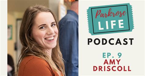 Parkrose Life Podcast #9 Amy Driscoll | Parkrose Life