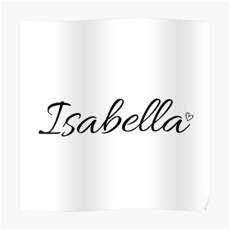 Isabella Name in Cursive Premium Matte Vertical Poster sold by Shootout ...