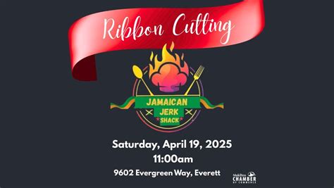 Jamaican Jerk Shack RIBBON CUTTING , 9602 Evergreen Way, Everett, WA ...
