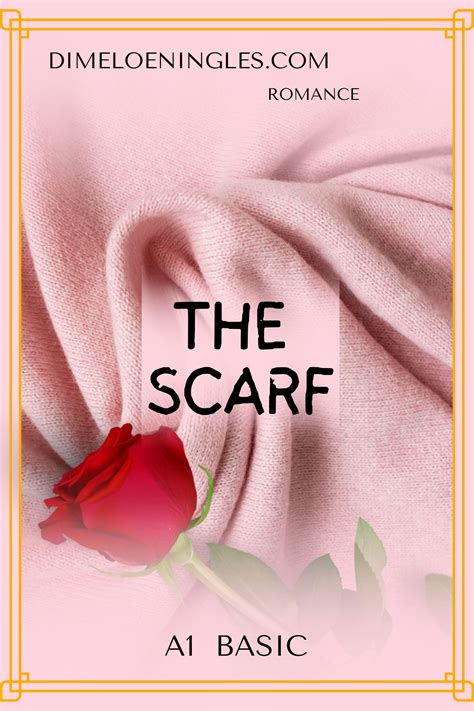 The Scarf - Romance book in easy English for A1 students - Dímelo en Inglés