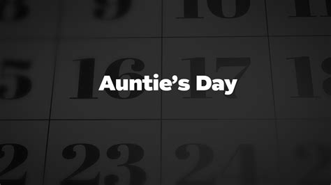 Auntie's Day - List of National Days