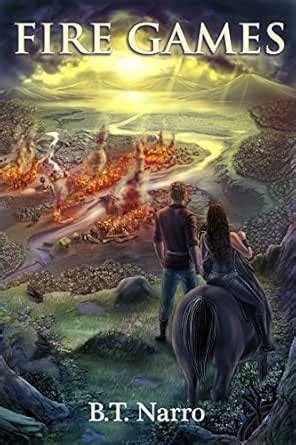 Fire Games (Pyforial Mage Trilogy: Book 1) eBook : Narro, B.T.: Amazon ...