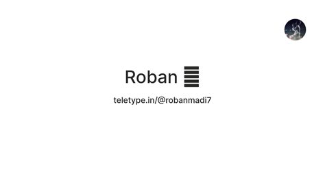 Roban 💎 — Teletype
