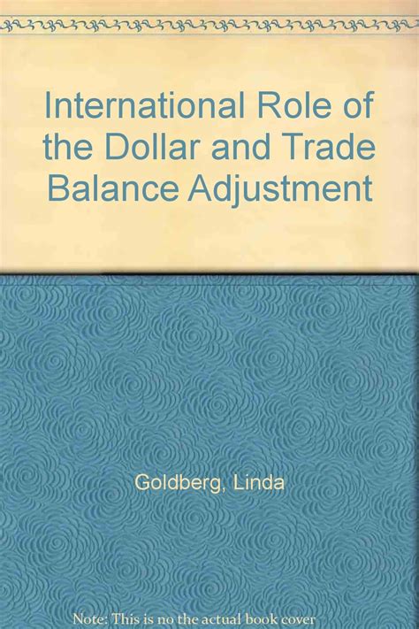 Buy International Role of the Dollar and Trade Balance Adjustment Book ...