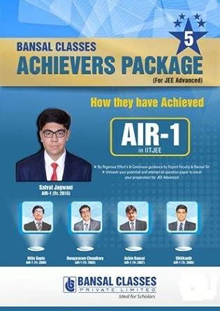 Bansal Classes Achievers Package-2018(Test Papers of AIR-1) : Bansal ...