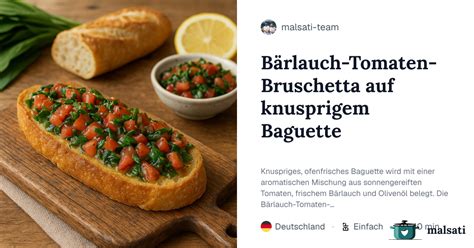 Bärlauch-Tomaten-Bruschetta auf knusprigem Baguette | malsati