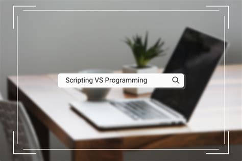 Image result for Scripting vs Programming
