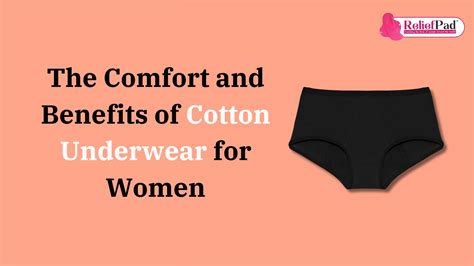 The Comfort and Benefits of Cotton Underwear for Women - ReliefPad