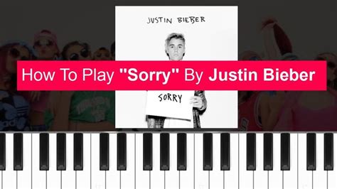 Justin Bieber - ''Sorry'' Piano Tutorial - Chords - How To Play - Cover ...