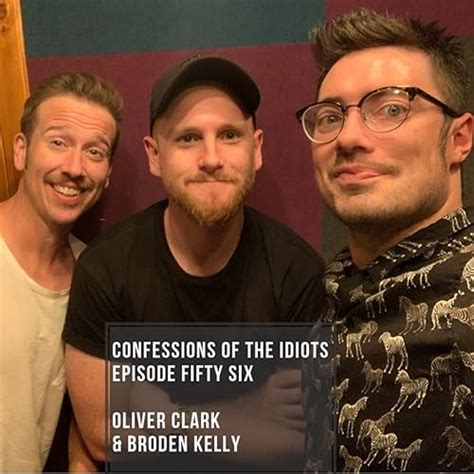 Episode Fifty Six: Oliver Clark & Broden Kelly : Amazon.in: Books
