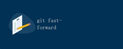 Image result for Fast-forward Git