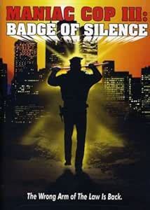Maniac Cop III: Badge of Silence: Amazon.in: Davi, Robert, Z'Dar ...