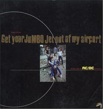 Buy Get Your Jumbo Jet Out of My Airport: Random Notes for AC/DC ...