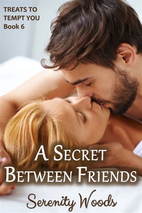 A Secret Between Friends by Serenity Woods | Goodreads