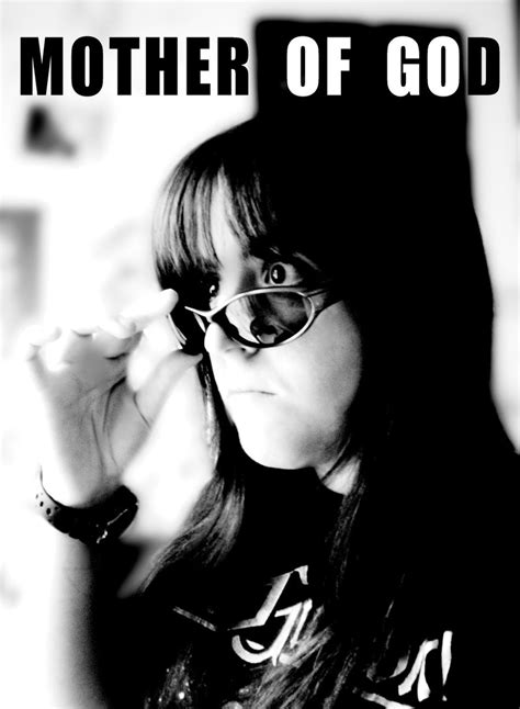 Mother of God Meme by Chiri-Satomi on DeviantArt