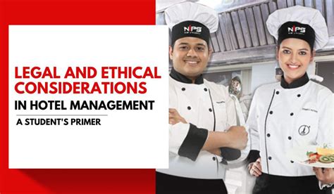 Legal and Ethical Considerations in Hotel Management
