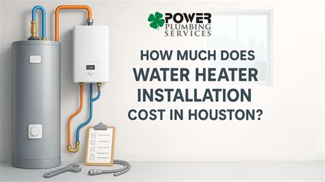 How Much Does Water Heater Installation Cost in Houston, Tx?