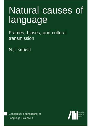 Buy Natural Causes of Language: Frames, Biases, and Cultural ...