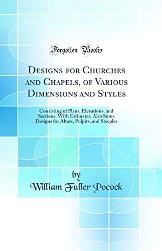 Buy Designs for Churches and Chapels, of Various Dimensions and Styles ...