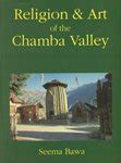 Buy Religion and Art of the Chamba Valley Book Online at Low Prices in ...