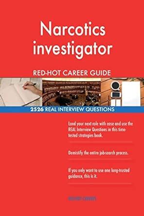 Narcotics investigator RED-HOT Career Guide; 2526 REAL Interview ...