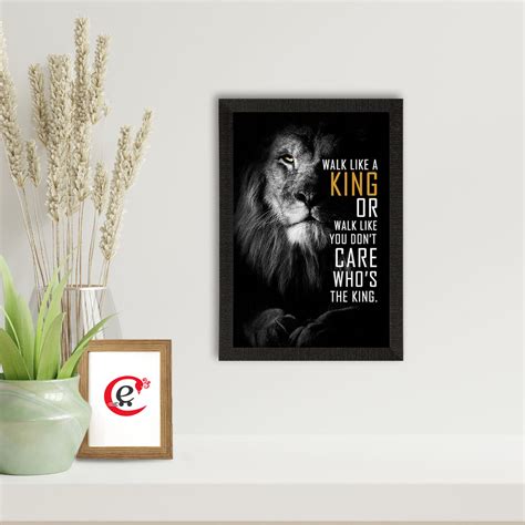 "Walk like a King" Motivational Quote Satin Matt Texture UV Art ...