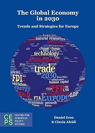 Buy Global Economy in 2030: Trends and Strategies for Europe Book ...