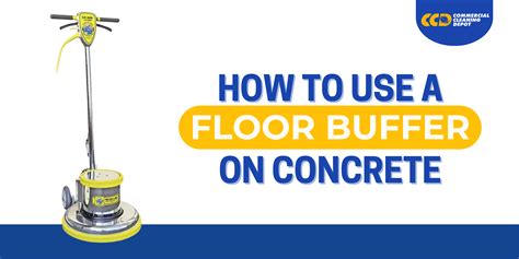 How to Use a Floor Buffer on Concrete Properly