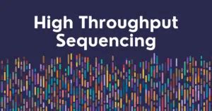 Image result for High Throughput Sequencing Applications