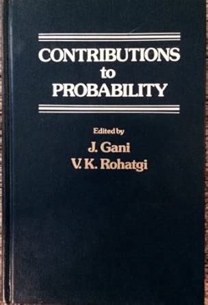 Buy Contributions to Probability: A Collection of Papers Dedicated to ...