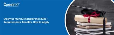 Erasmus Mundus Scholarship 2026 Requirements, Benefits, Documents