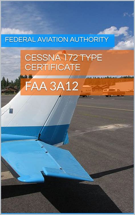 Cessna 172 Type Certificate: FAA 3A12 (Type Certificates FAA Cessna ...