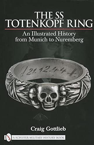 Buy SS Totenkf Ring: Himmler's SS Honor Ring in Detail Book Online at ...