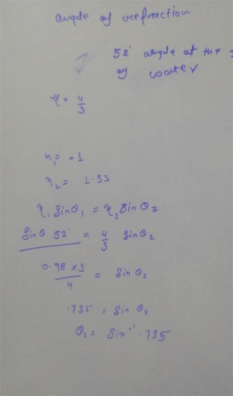 Calculate the angle of refraction of light incident on water surface at ...