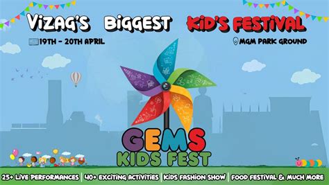 GEMS KIDS FEST-VIZAG, MGM Grounds, Visakhapatnam, 19 April to 20 April ...