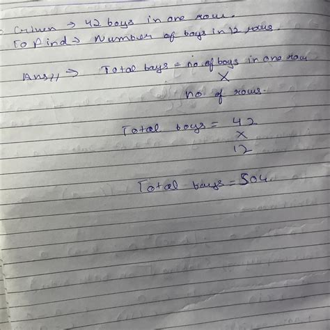 If there are 42 boys in a row find the number of boys in 12 rows ...