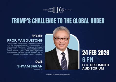 Trump’s Challenge to the Global Order | India International Centre