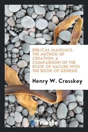 Biblical Manuals. the Method of Creation: A Comparison of the Book of ...
