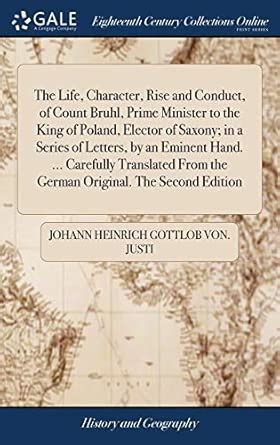 Buy The Life, Character, Rise and Conduct, of Count Bruhl, Prime ...