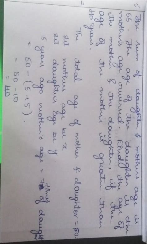 The sum of a daughter and mother's ages 55. The age of the daughter is ...