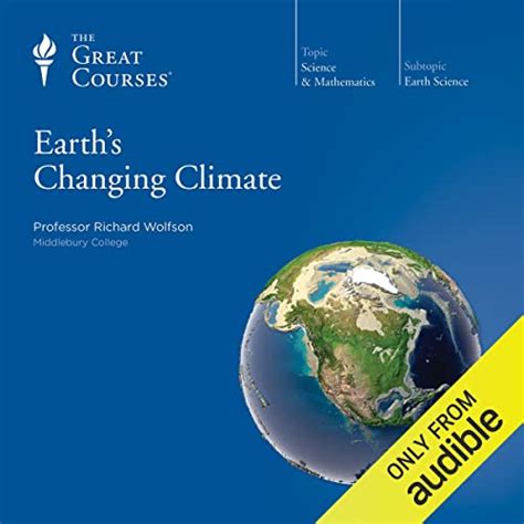 Earth's Changing Climate (Audio Download): Richard Wolfson, Richard ...