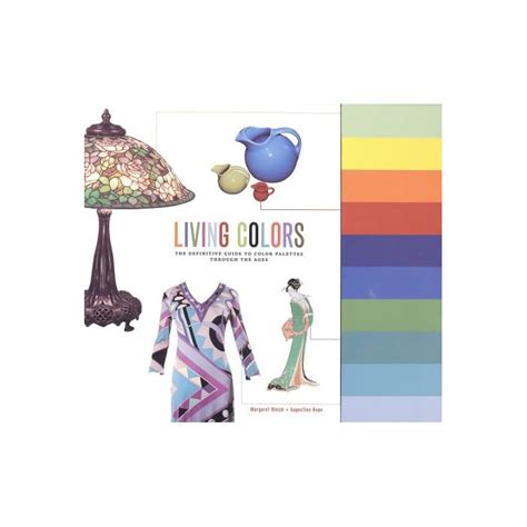Buy Living Colors: The Definitive Guide to Color Palettes Through the ...